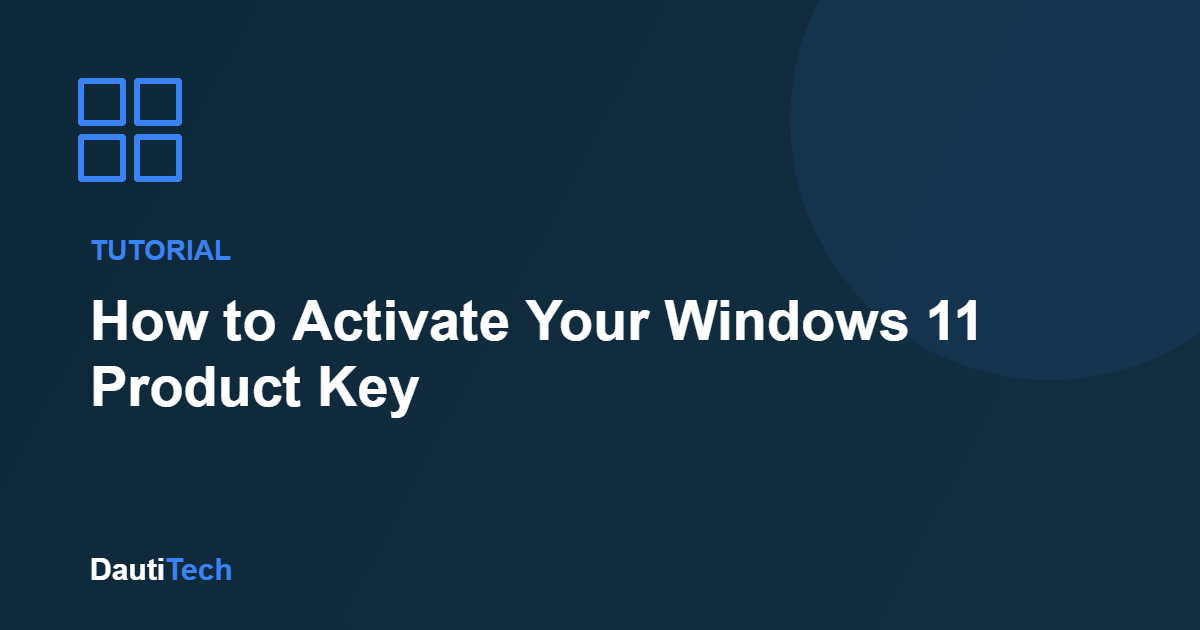 How to Activate Your Windows 11 Product Key